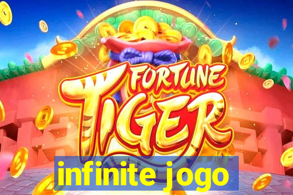 infinite jogo