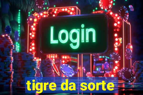 tigre da sorte