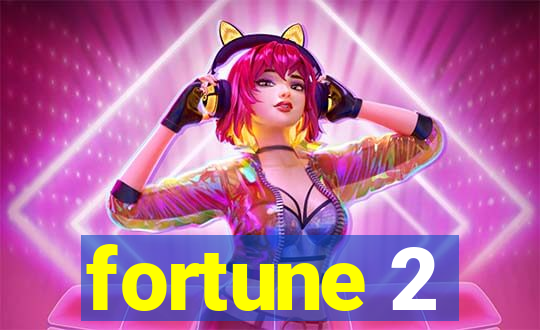 fortune 2