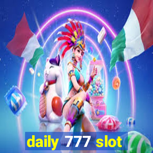 daily 777 slot