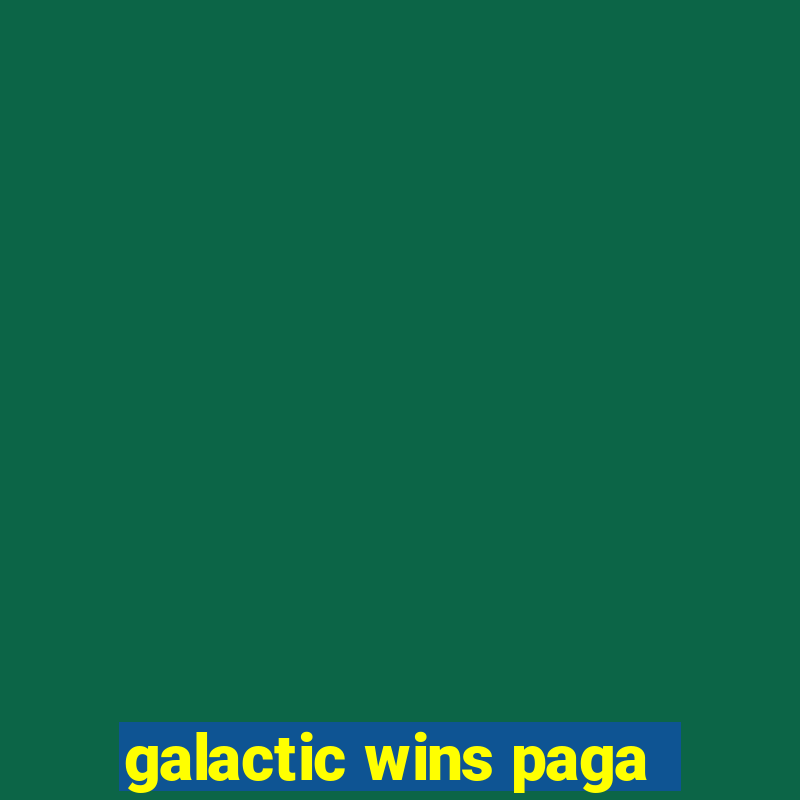 galactic wins paga