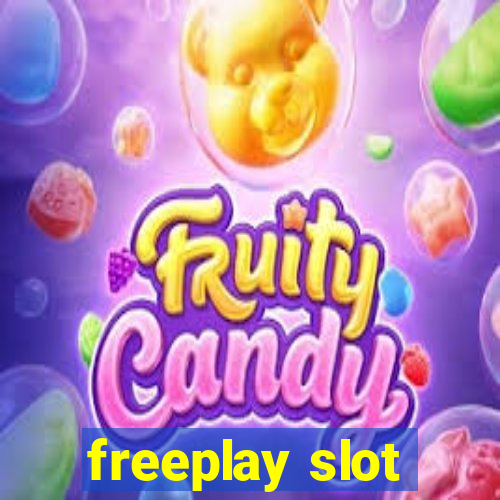 freeplay slot