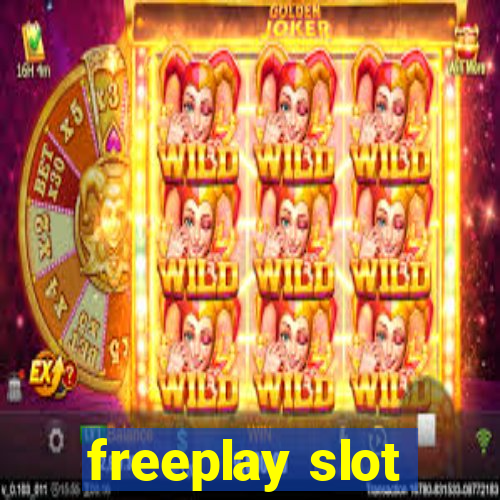 freeplay slot