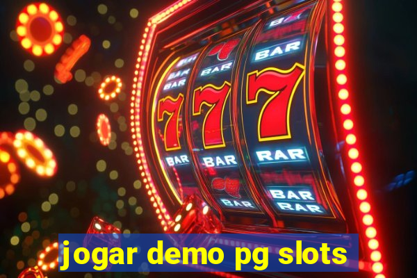 jogar demo pg slots