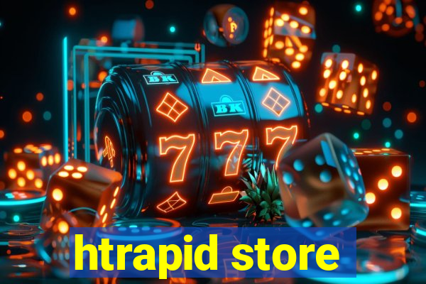 htrapid store