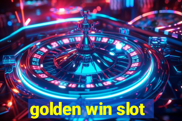 golden win slot