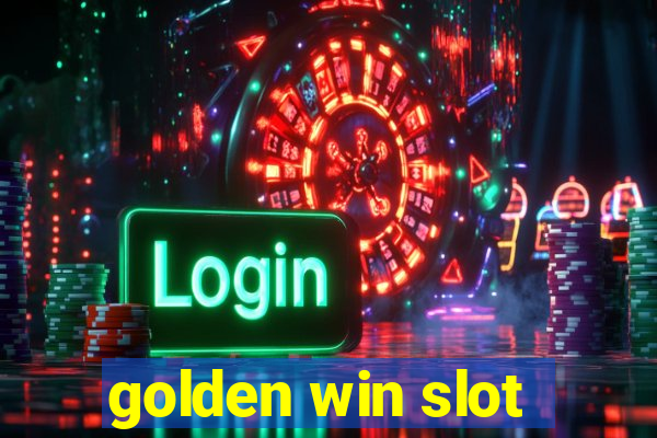 golden win slot