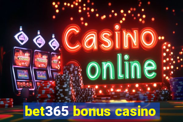 bet365 bonus casino