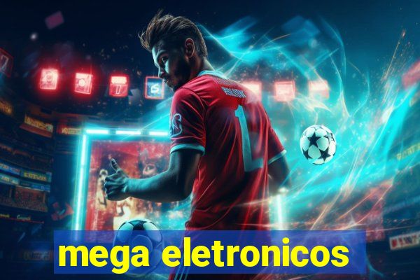 mega eletronicos