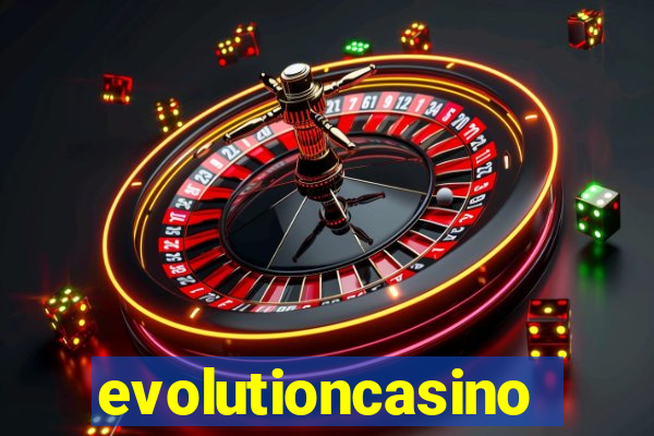 evolutioncasino