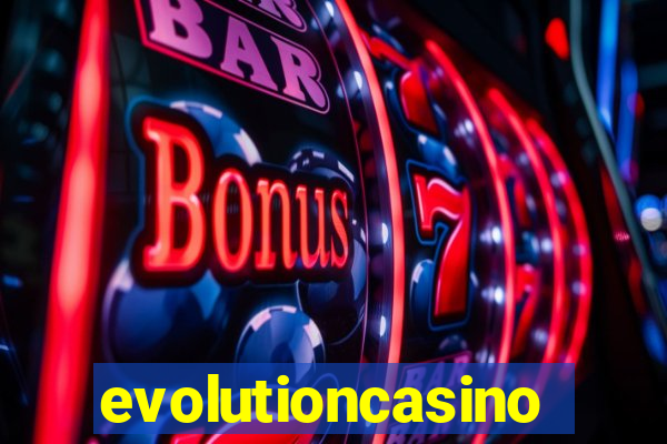 evolutioncasino