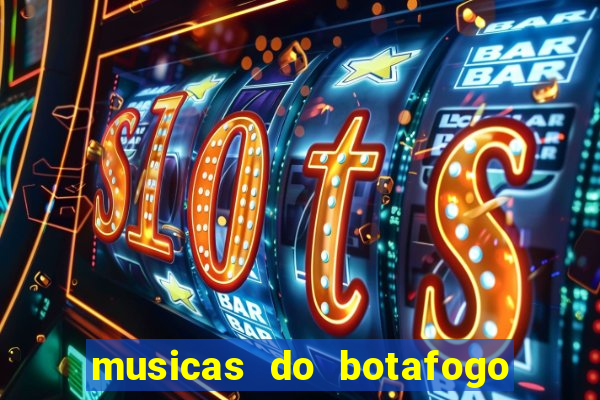 musicas do botafogo para baixar