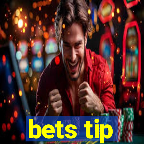 bets tip