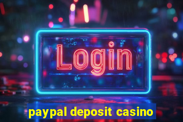 paypal deposit casino