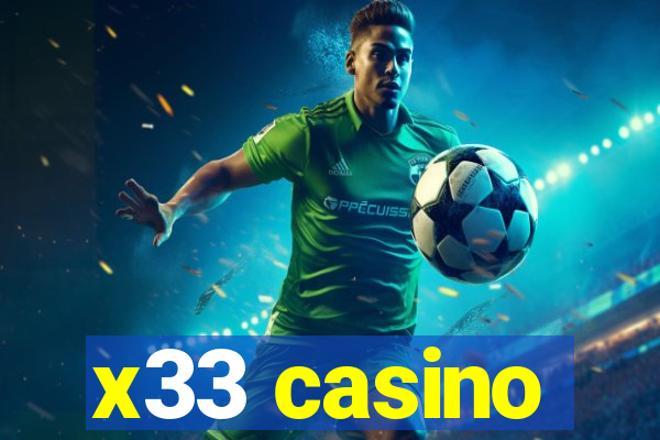 x33 casino