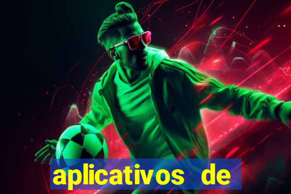 aplicativos de jogos de aposta