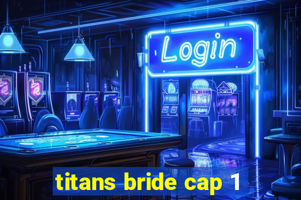 titans bride cap 1