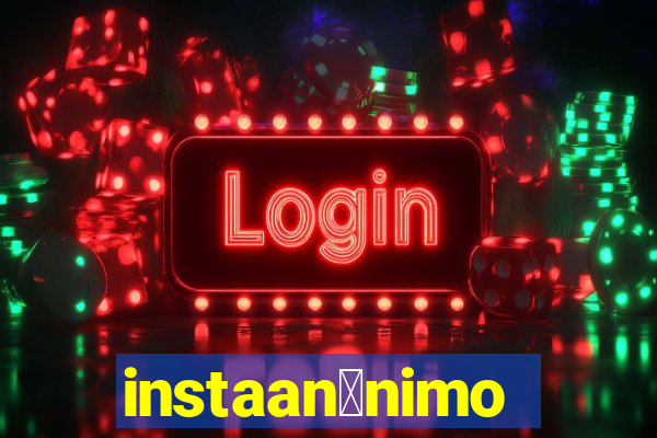 instaan么nimo