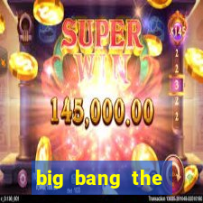 big bang the universe slot