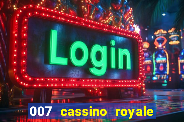 007 cassino royale torrent dublado