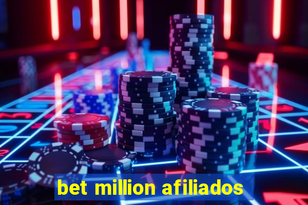 bet million afiliados