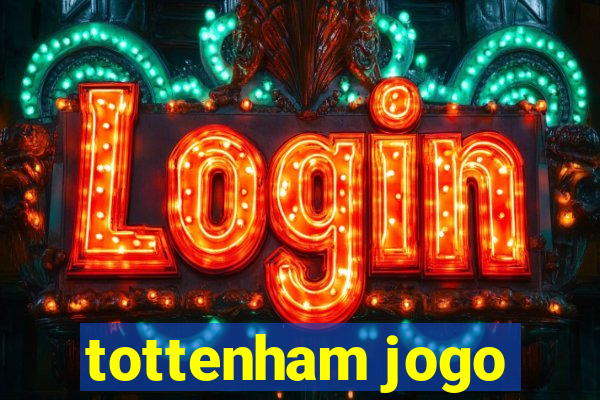 tottenham jogo