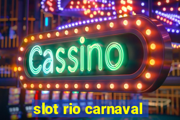 slot rio carnaval