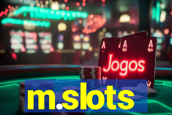 m.slots