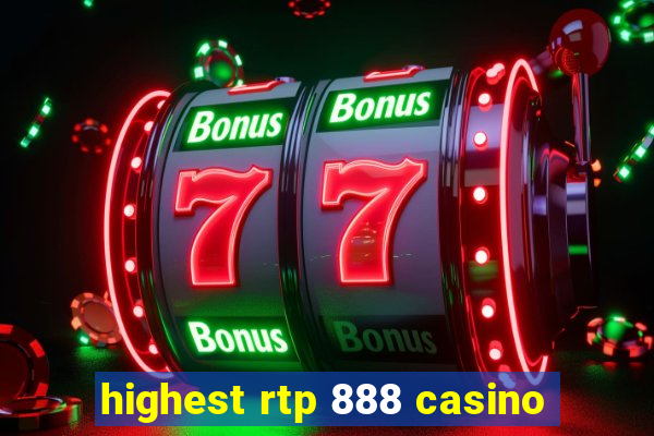 highest rtp 888 casino