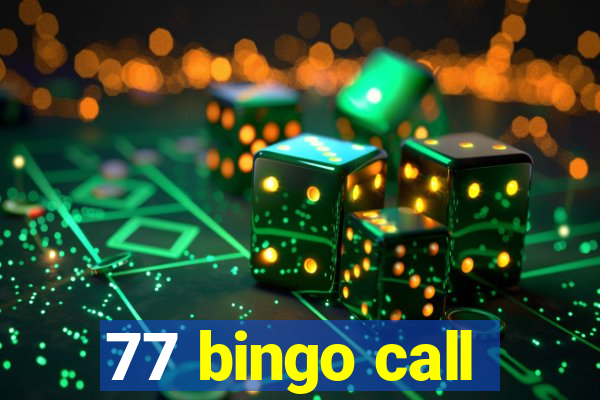 77 bingo call