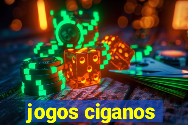 jogos ciganos