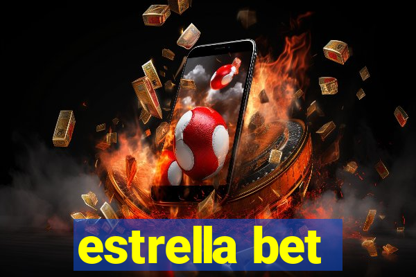 estrella bet