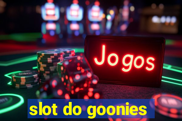 slot do goonies