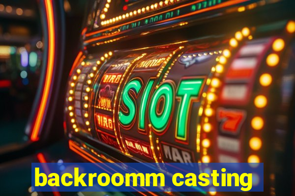 backroomm casting