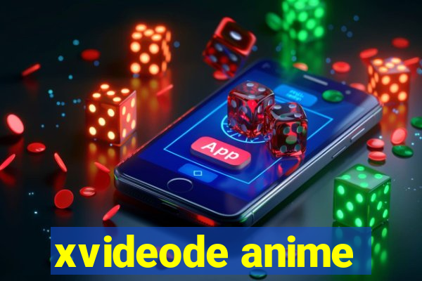 xvideode anime