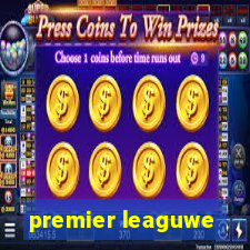 premier leaguwe