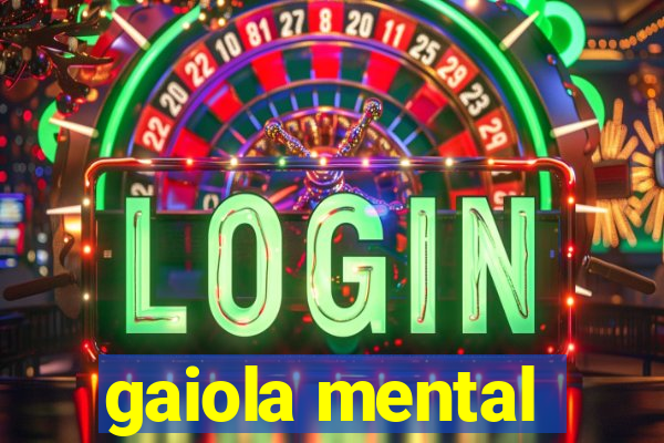 gaiola mental