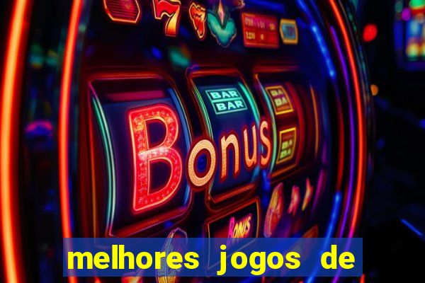 melhores jogos de casino online