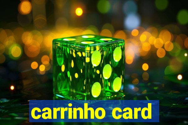 carrinho card