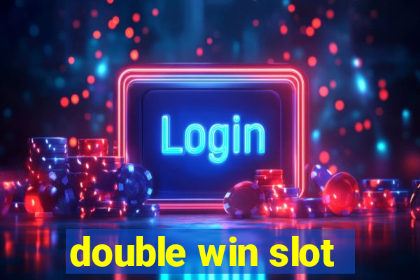 double win slot