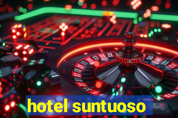 hotel suntuoso