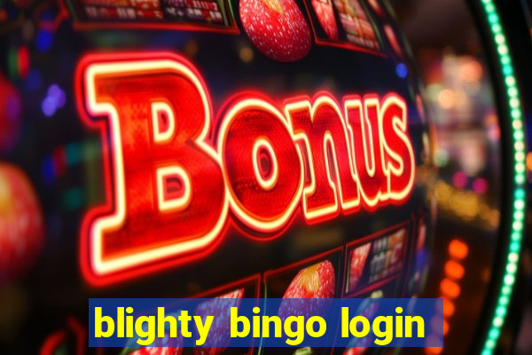 blighty bingo login