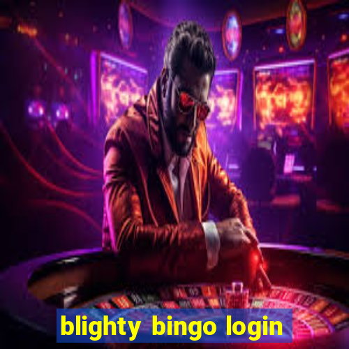 blighty bingo login