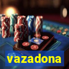 vazadona