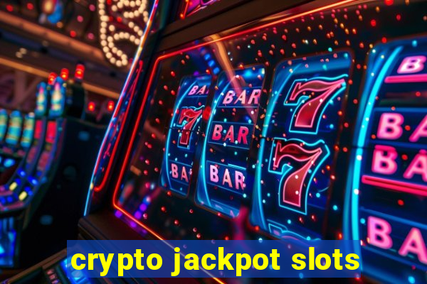 crypto jackpot slots