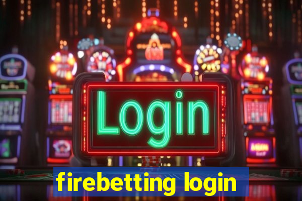 firebetting login