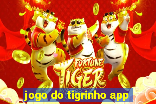 jogo do tigrinho app