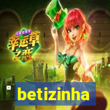 betizinha