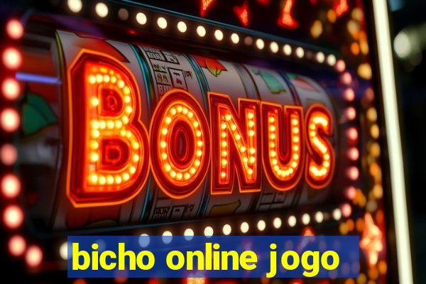 bicho online jogo