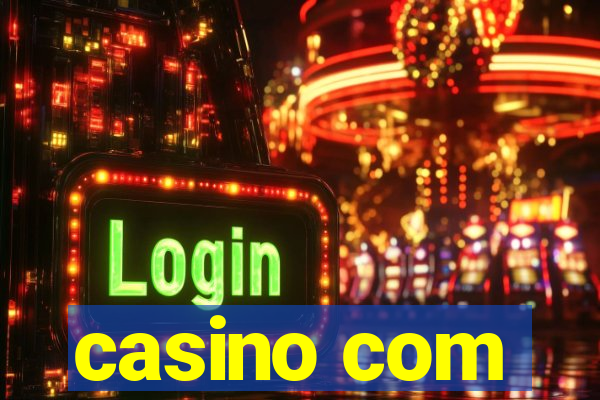 casino com